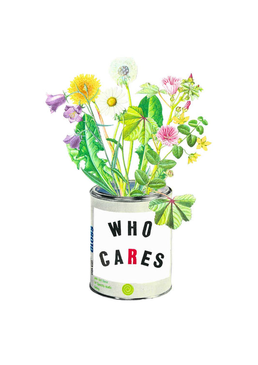 Who Cares - Greeting Card